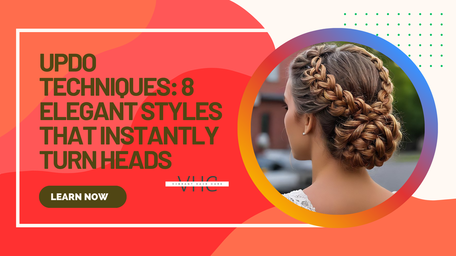 Updo Techniques: 8 Elegant Styles That Instantly Turn Heads