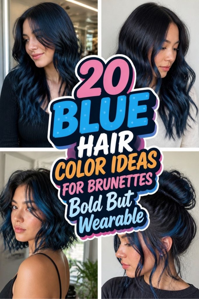 20 BLUE HAIR COLOR IDEAS FOR BRUNETTES Bold But Wearable!