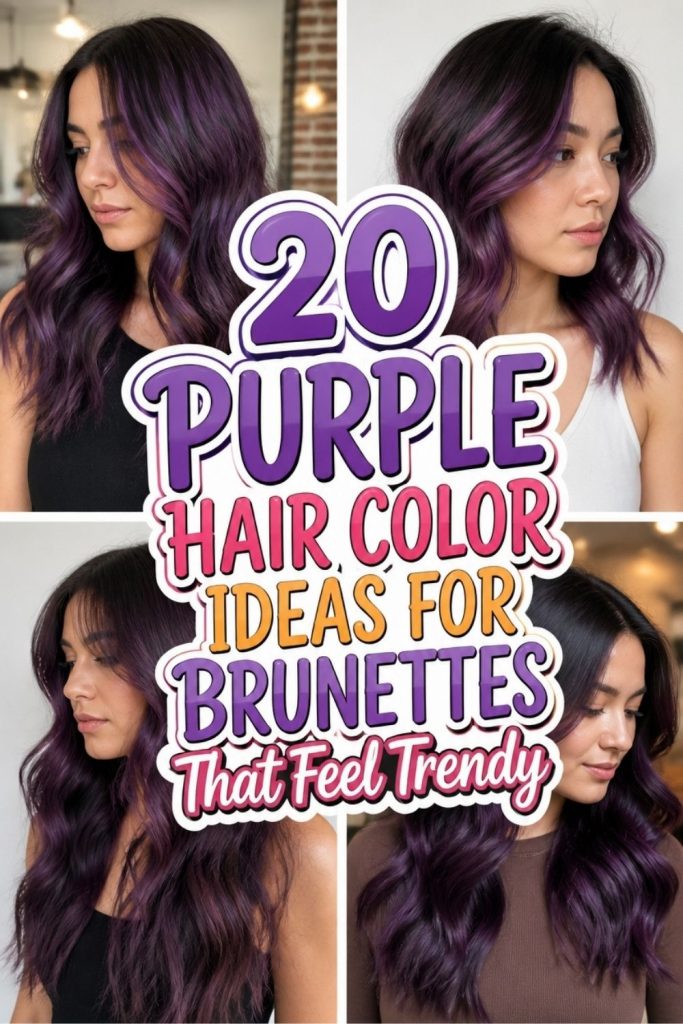 20 PURPLE HAIR COLOR IDEAS FOR BRUNETTES That Feel Trendy!
